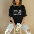 "It Was Me I Let The Dogs Out" – Funny Distressed Dog Lover Top