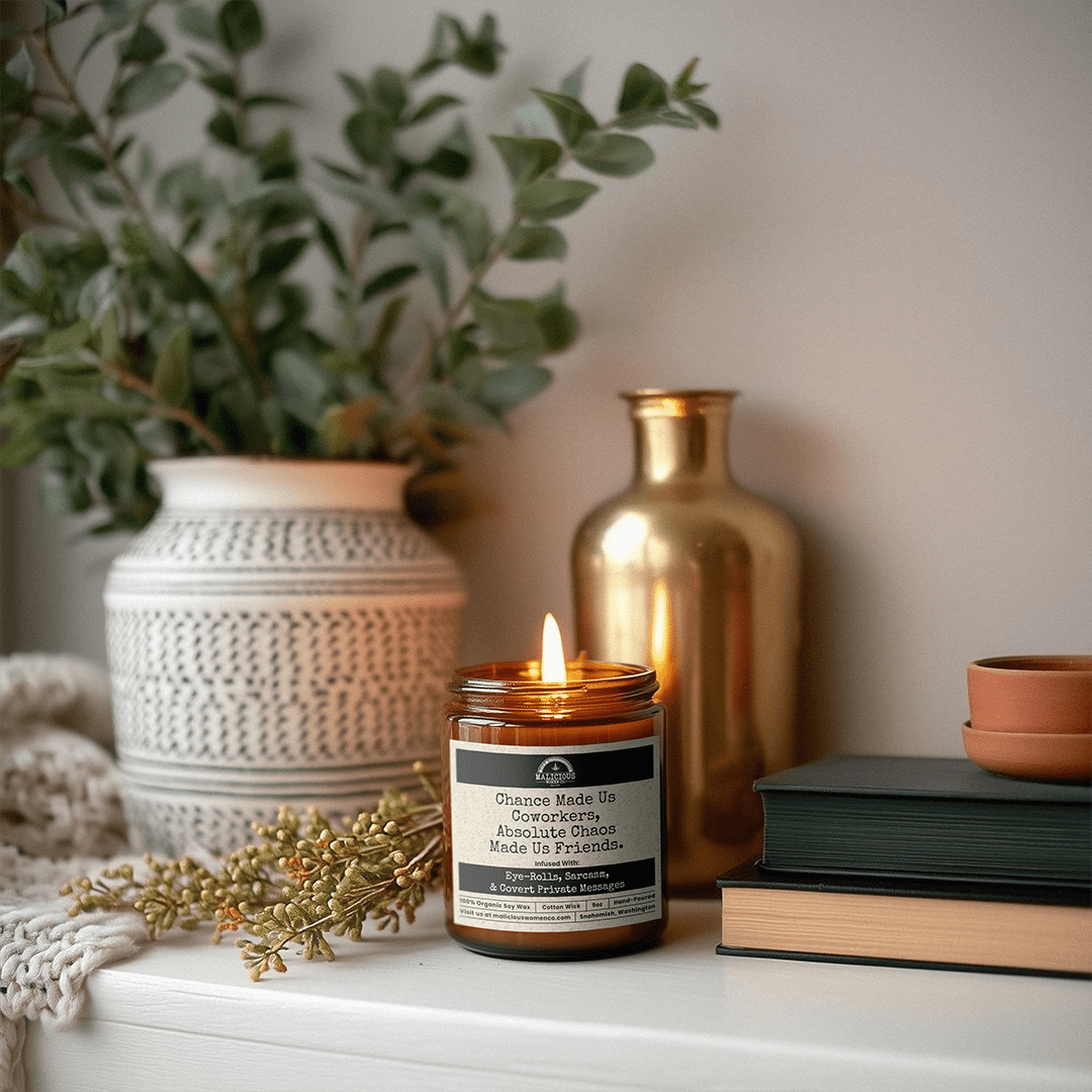 Chance Made Us Co-workers 9oz Work Candle Malicious Women Co