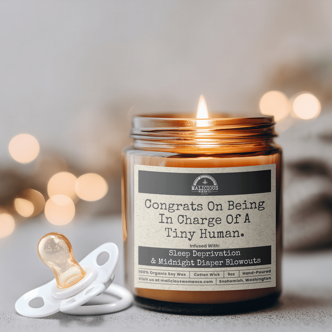 Congrats On Being In Charge Of A Tiny Human Candle | New Parent Gift 9oz