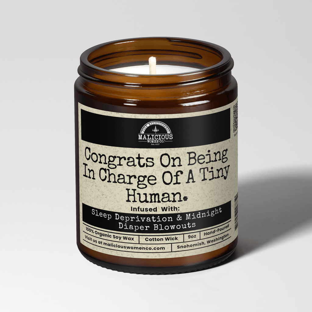 Congrats On Being In Charge Of A Tiny Human Candle | New Parent Gift 9oz